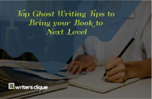 Top Ghostwriting Tips To Bring Your Book To Next Level- feature