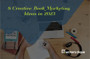 8 Creative Book Marketing Ideas in 2023 feature